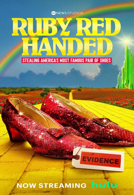Ruby Red Handed: Stealing America’s Most Famous Pair of Shoes