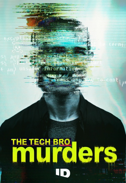 The Tech Bro Murders