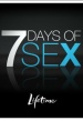 7-days-of-sex-on-lifetime-tv-show-episodes-reviews-and-list-sidereel