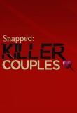 Snapped: Killer Couples